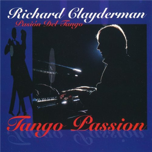 Richard Clayderman - Tango Passion (1996)
