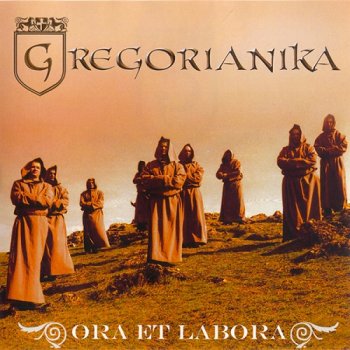 Gregorianika - Ora et Labora (2009)