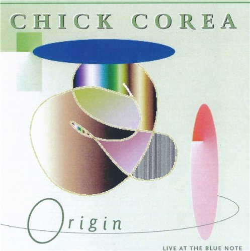 Chick Corea and Origin - Live At The Blue Note (1998) [2017]