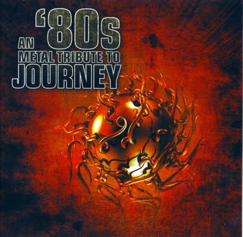 VA - An '80s Metal Tribute To Journey (2006)
