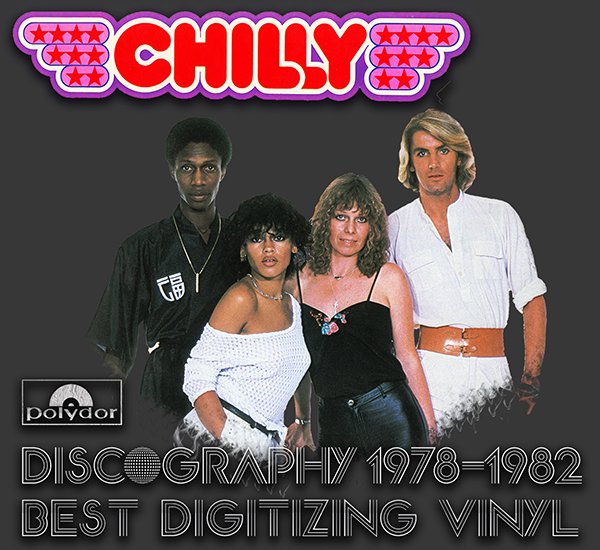CHILLY «Discography on vinyl» + bonus (6 x LP • Polydor International GmbH • 1978-1982)