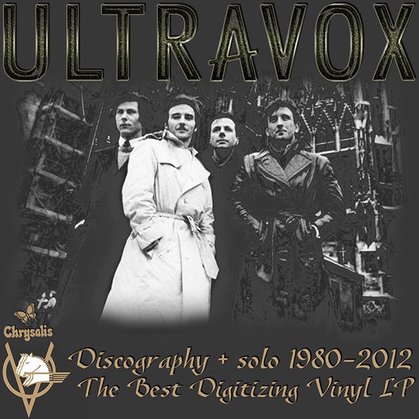 ULTRAVOX ?Discography on vinyl + solo? (13 x LP ? Chrysalis Records Limited ? 1980-2012) ULTRAVOX ?Discography on vinyl + solo? (13 x LP ? Chrysalis Records Limited ? 1980-2012)
