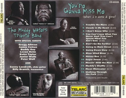 The Muddy Waters Tribute Band - You're Gonna Miss Me (When I'm Dead & Gone) (1996)