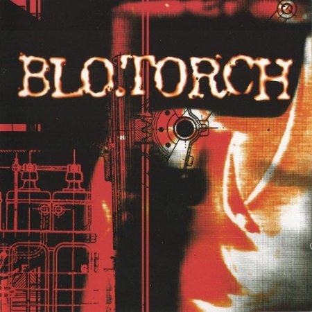 Blo.Torch - Blo.Torch (1999)