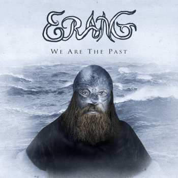 Erang - We Are The Past (2014) [Hi-Res]