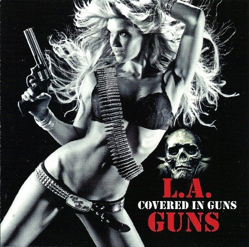 L.A. Guns - Covered In Guns (2010)