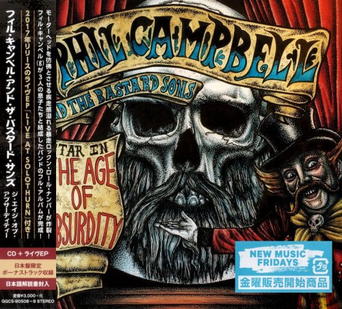 Phil Campbell and The Bastard Sons - The Age Of Absurdity + [EP] [Japanese Edition] (2018)
