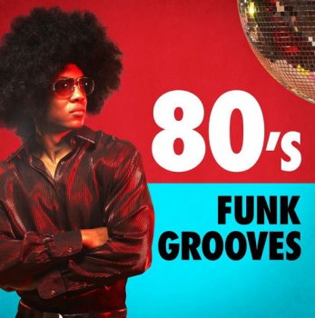 VA - 80's Funk Grooves (2017)