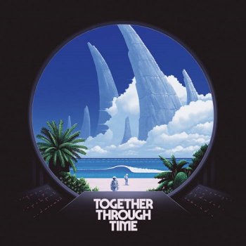TWRP - Together Through Time (2018) [Hi-Res]