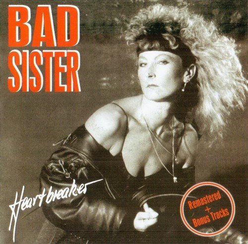 Bad Sister  - Heartbreaker (1989) [Reissue 2003] 
