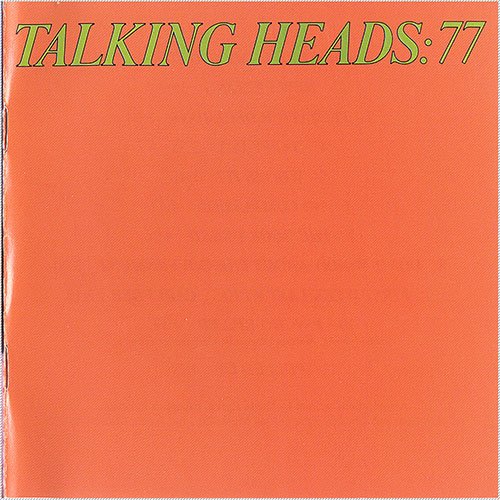 Talking Heads - Talking Heads 77 (1977)