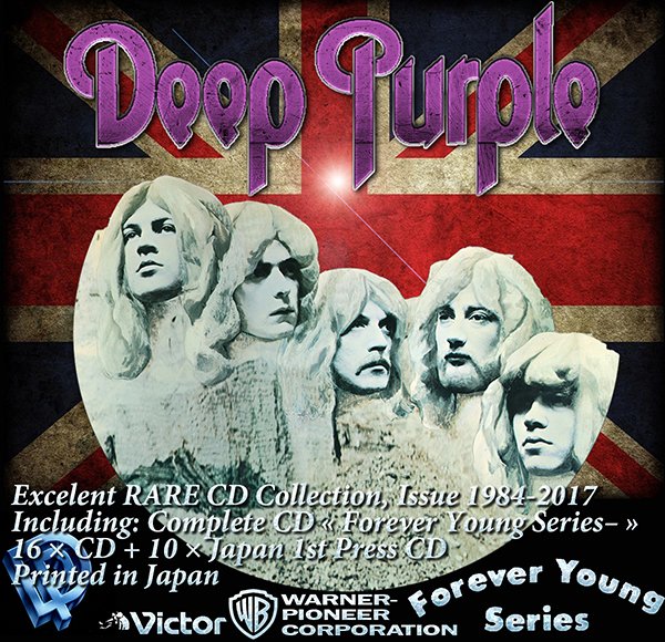 DEEP PURPLE ?Forever Young? Series- (16 x CD + 10 x Japan 1st Press CD ? Issue 1984-2017) DEEP PURPLE ?Forever Young? Series- (16 x CD + 10 x Japan 1st Press CD ? Issue 1984-2017)