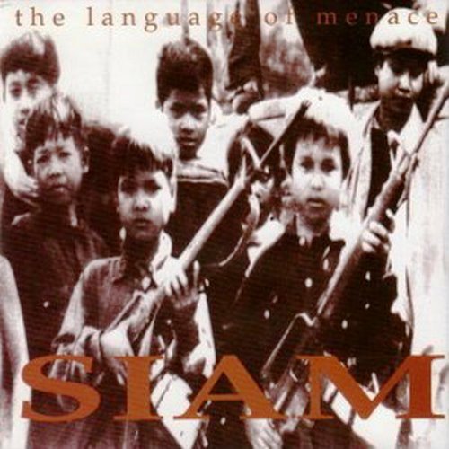 Siam - The Language Of Menace (1994)