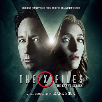 Mark Snow - The X-Files: The Event Series (2017)