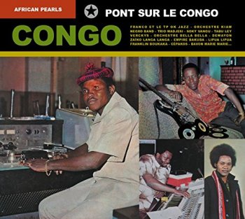 VA - African Pearls: Congo - Pont Sur Le Congo [2CD Set] (2009)