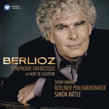 Berliner Philharmoniker & Sir Simon Rattle - Berlioz: Symphonie Fantastique; La mort de Cleopatre (2008) [HQCD]