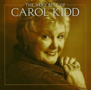 Carol Kidd - The Very Best of Carol Kidd 1995 (2005)