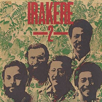 Irakere - 2 (1980) [Vinyl]