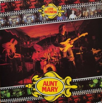 Aunt Mary - Live Reunion (1993)