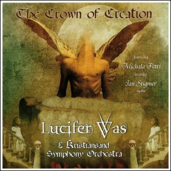 Lucifer Was - The Crown Of Creation (2010)