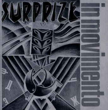 Surprize - In Movimento + The Secret Lies In Rhythm (2013)
