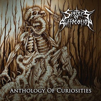 Sisters of Suffocation - Anthology of Curiosities (2017)