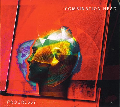 Combination Head - Progress (2008)