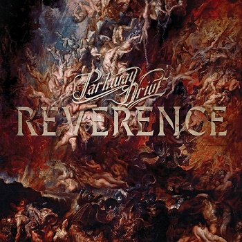 Parkway Drive - Reverence (2018)