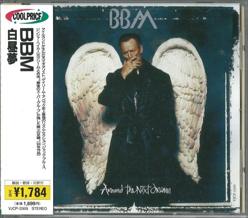 BBM - Around The Next Dream (1994) [Remast.  with Bonus Tracks 2003 + Japan Press 1998]