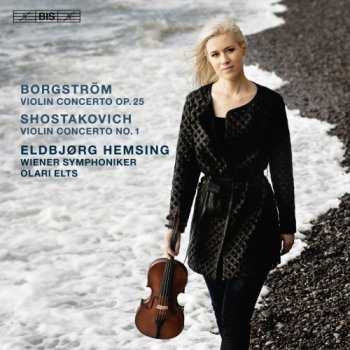 Eldbjorg Hemsing, Orchestre Symphonique de Vienne & Olari Elts - Borgstrom & Shostakovich: Violin Concertos (2018) [SACD]