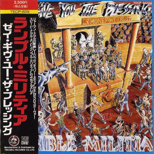 Rumble Militia - They Give You The Blessing (1990) [Japan Press 1991] 