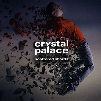 Crystal Palace - Scattered Shards (2018)