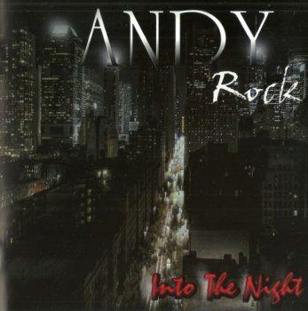 Andy Rock - Into The Night (2012)