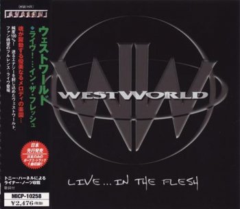 Westworld - Live...In The Flesh (2001)