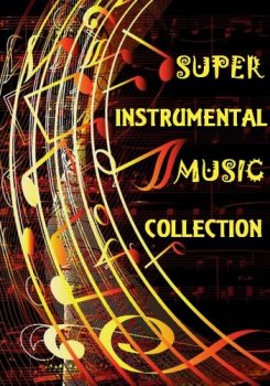 VA - Super Instrumental Collection Volume 1-30 [30CD] (1994-1999)
