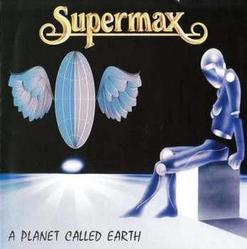 Supermax - A Planet Called Earth (1982)