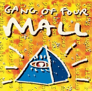 Gang Of Four - Mall (1991)