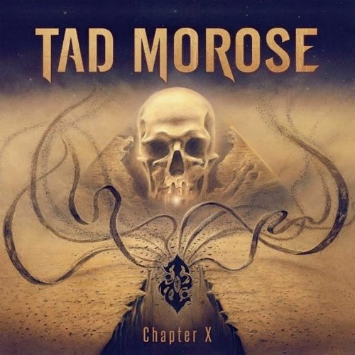 Tad Morose - Chapter X (2018)