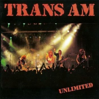 Trans Am - Unlimited (1990)