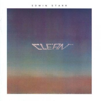 Edwin Starr - Clean (1978) [Remastered 2011]