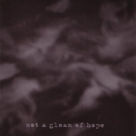 Comatose Vigil - Not a Gleam of Hope (2005)