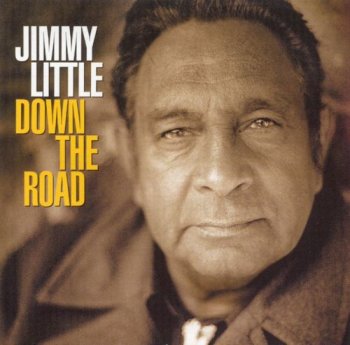 Jimmy Little - Down The Road (2003)