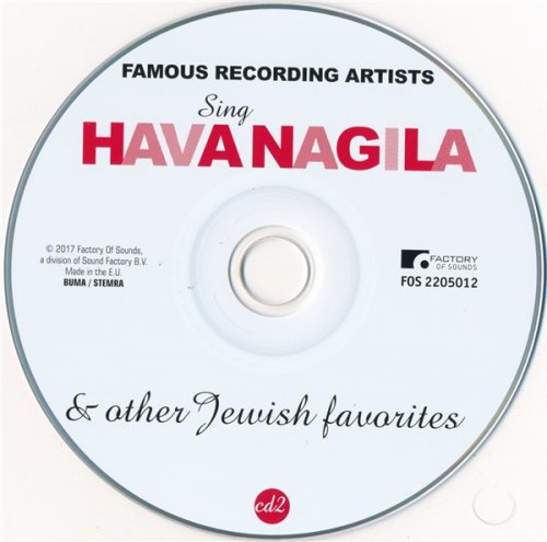 VA - Famous Recording Artists Sing Hava Nagila & Other Jewish Favorites (3CD 2017)