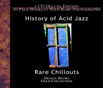 VA - History Of Acid Jazz Rare Chillouts [2CD Set] (2001)