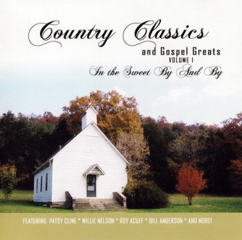 VA - Country Classics and Gospel Greats Vol. 1 & 2 (2007)