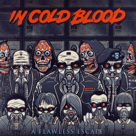 In Cold Blood - A Flawless Escape (2011)
