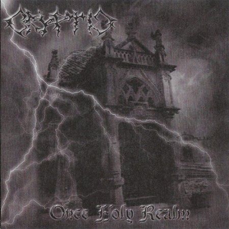 Cryptic (USA) - Once Holy Realm (2004)
