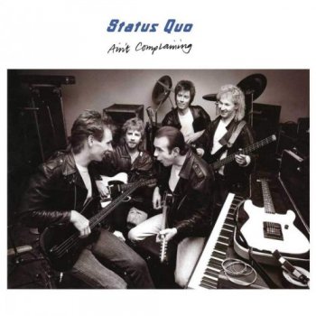 Status Quo - Ain't Complaining 1988 [Deluxe Edition] (2018)