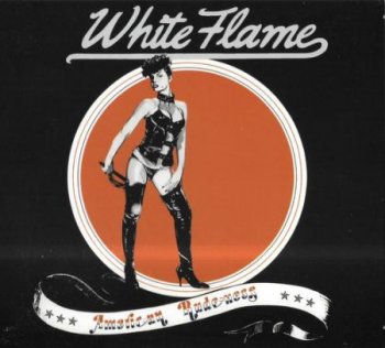 White Flame - American Rudeness (1978)