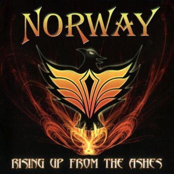 Norway - Rising Up From The Ashes (2006)